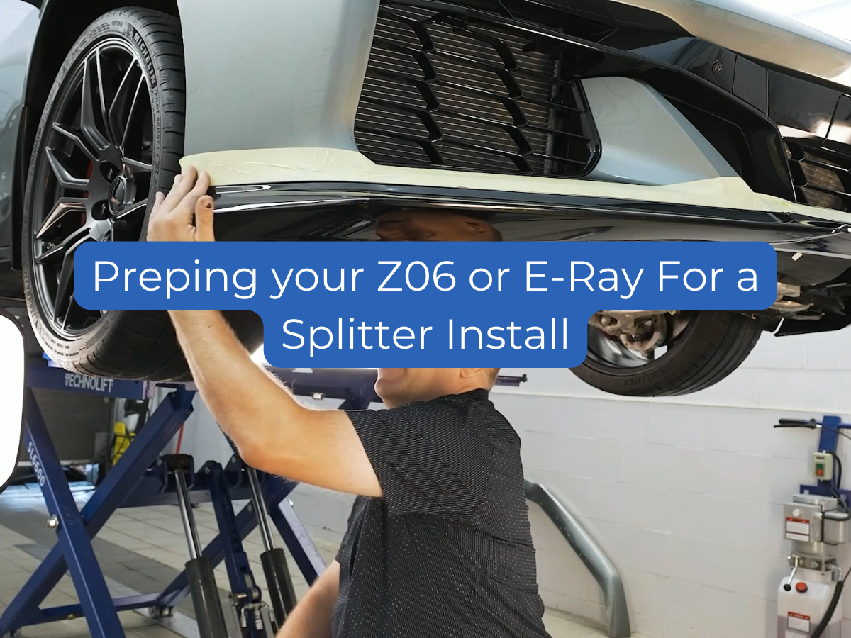 Front Splitter Installation How to Prep Your C8 Z06 or E-Ray for a Front Splitter Installation ...
