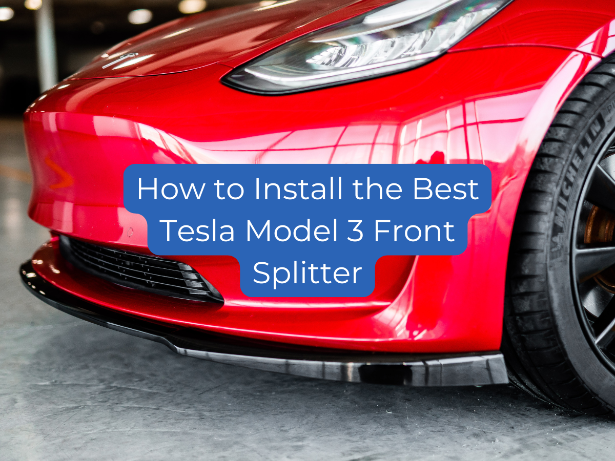 Front Splitter Installation How to Install the Best Tesla Model 3 Front Splitter – ACS Composite