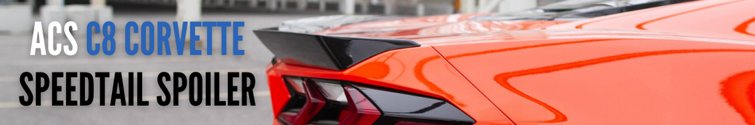 Speedtail Spoiler A Low-Profile Spoiler for the Midengine C8 Corvette | ACS C8 Speedtail ...
