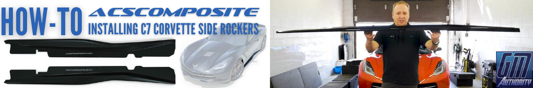 GM AUTHORITY REPOST -- How To Install ACS Composite Side Rockers On The C7 Corvette: Video